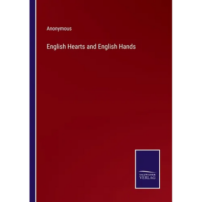 English Hearts and English Hands - Paperback