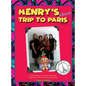 Henry's Almost Trip to Paris - Hardcover