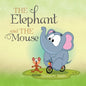 The Elephant and the Mouse - Paperback