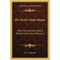 The Newly-Made Mason: What He and Every Mason Should Know about Masonry - Paperback