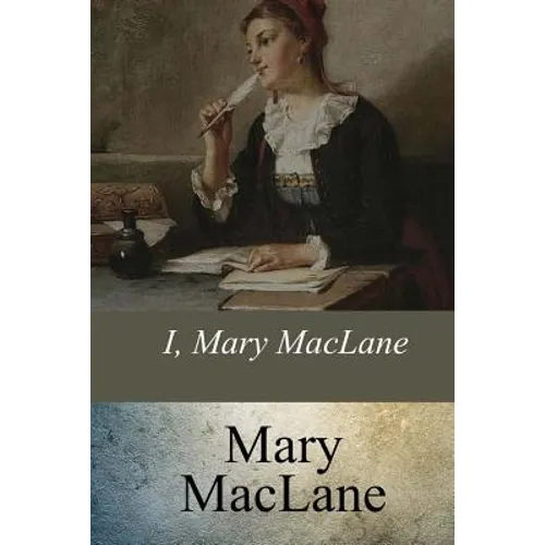 I, Mary MacLane - Paperback