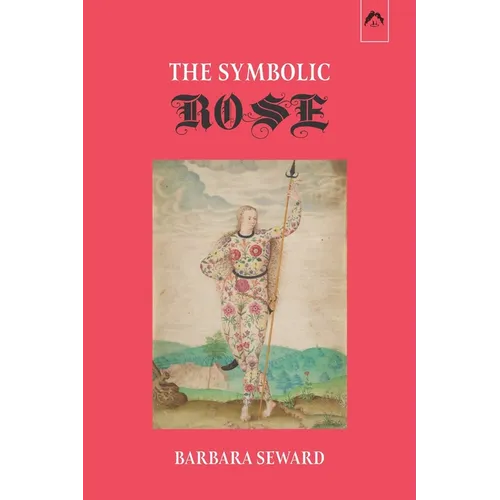 The Symbolic Rose - Paperback