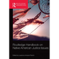Routledge Handbook on Native American Justice Issues - Paperback