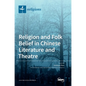 Religion and Folk Belief in Chinese Literature and Theatre - Hardcover