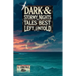 Dark & Stormy Nights: Tales Best Left Untold - Paperback