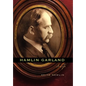 Hamlin Garland: A Life - Hardcover