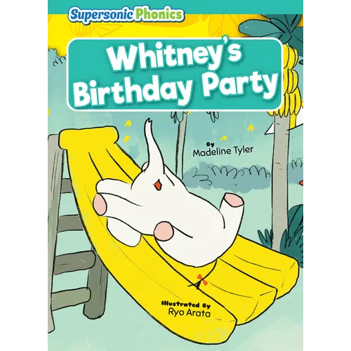 Whitney's Birthday Party - Library Binding
