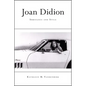 Joan Didion: Substance and Style - Hardcover