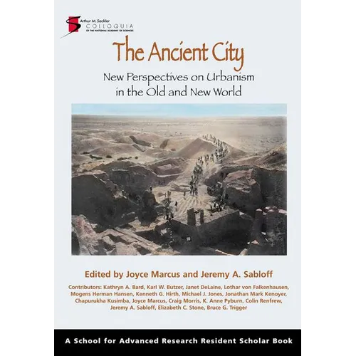 Ancient City: New Perspectives on Urbanism in the Old and New World - Paperback