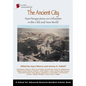 Ancient City: New Perspectives on Urbanism in the Old and New World - Paperback