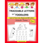 Traceable Letters for Toddlers: A Fun Way for Your Child to Learn the Alphabet and Trace Lines, Shapes and Letters - Paperback