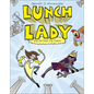 Lunch Lady 6: Lunch Lady and the Field Trip Fiasco - Hardcover