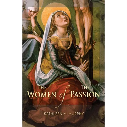 Women of the Passion - Paperback