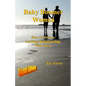 Baby Boomer Women: How To Form a Lasting Relationship With Them - Paperback