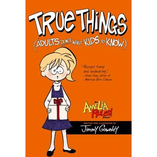 True Things (Adults Don't Want Kids to Know) - Hardcover