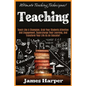 Teaching: Ultimate Teaching Techniques! Teach Like A Champion, Grab Your Students Attention And Engagement, Supercharge Their Le - Paperback