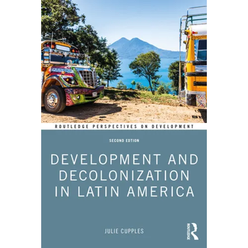 Development and Decolonization in Latin America - Paperback