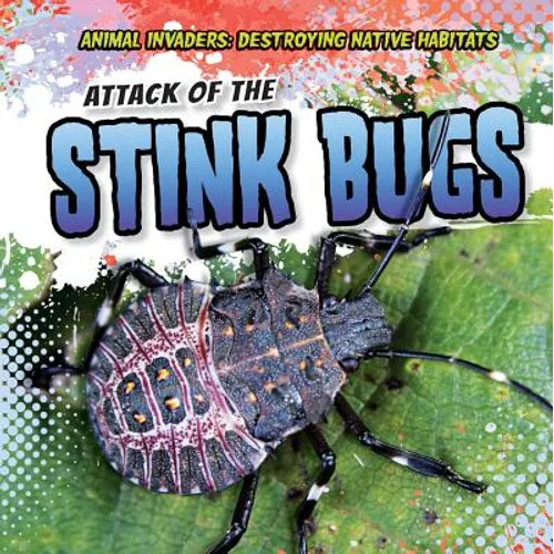 Attack of the Stink Bugs - Library Binding