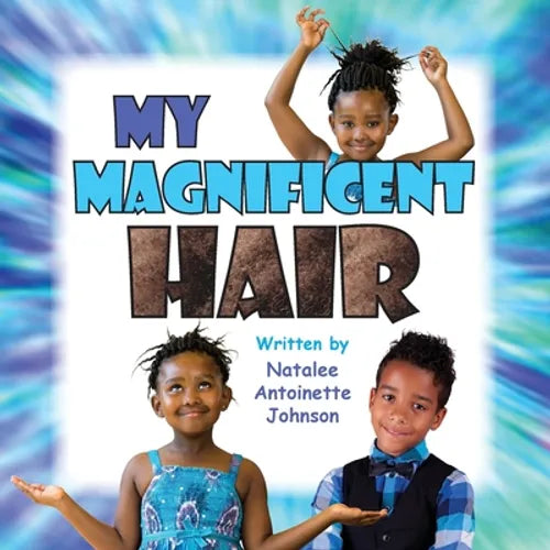 My Magnificent Hair - Paperback