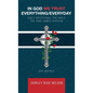 In God We Trust Everything/Everyday: Daily Devotional the Bible the King James Version - Hardcover