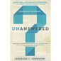 Unanswered: Lasting Truth for Trending Questions - Paperback