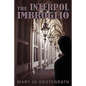 The Interpol Imbroglio - Paperback