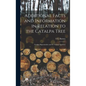 Additional Facts and Information in Relation to the Catalpa Tree: Catalpa Bignonioides and Its Variety? Speciosa - Hardcover