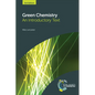 Green Chemistry: An Introductory Text - Hardcover