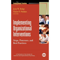 Implementing Organizational Interventions: Steps, Processes, and Best Practices - Hardcover