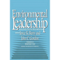 Enviromental Leadership: Developing Effective Skills and Styles - Paperback