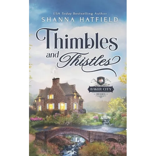 Thimbles and Thistles: A Sweet Historical Western Romance - Paperback