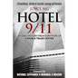 Hotel 9/11: An Oral History from Survivors of 3 World Trade Center - Paperback