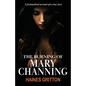 The Burning of Mary Channing - Paperback