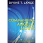 Commanding Angelic Hosts - Paperback