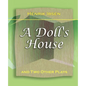 A Doll's House: And Two Other Plays by Henrik Ibsen (1910) - Paperback