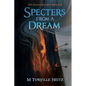 Specters from a Dream - Paperback