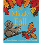 In the Middle of Fall - Hardcover