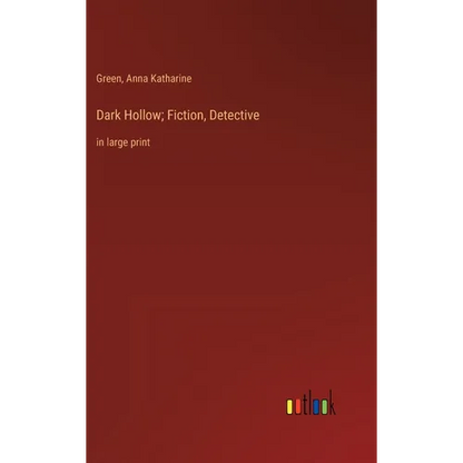 Dark Hollow; Fiction, Detective: in large print - Hardcover