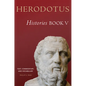 Herodotus, Histories, Book V: Text, Commentary, and Vocabulary Volume 56 - Paperback
