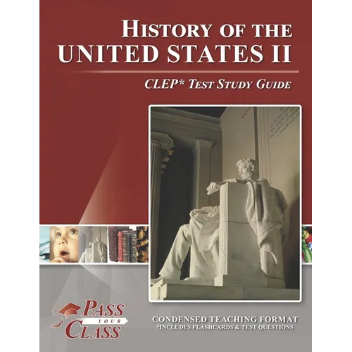 History of the United States II CLEP Test Study Guide - Paperback