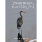 Through My Lens - Peace Valley Park - Hardcover