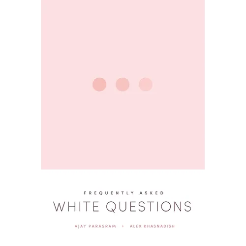Frequently Asked White Questions - Paperback