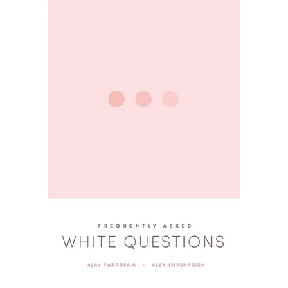 Frequently Asked White Questions - Paperback