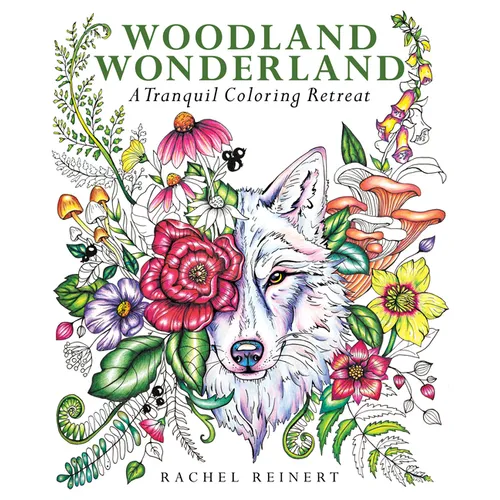 Woodland Wonderland: A Tranquil Coloring Retreat - A Calming Coloring Book of Flowers and Forest Animals for Adults - Paperback