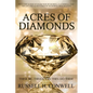 Acres of Diamonds by Russell H. Conwell - Paperback