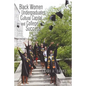 Black Women Undergraduates, Cultural Capital, and College Success - Paperback