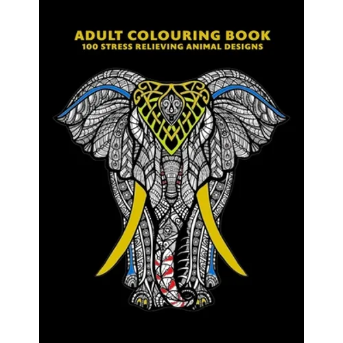 Adult Colouring Book: 100 Stress Relieving Animal Designs - Paperback