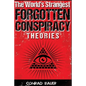 The World's Strangest Forgotten Conspiracy Theories - Paperback