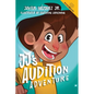 JJ's Audition Adventure - Hardcover