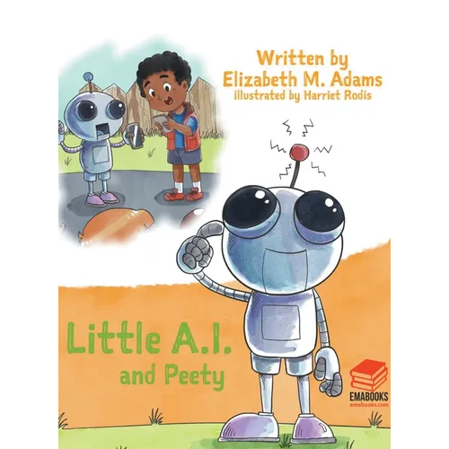 Little A.I. and Peety - Hardcover